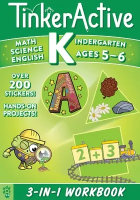 Tinkeractive Kindergarten 3-In-1 Workbook : Mathématiques, sciences, anglais - Tinkeractive Kindergarten 3-In-1 Workbook: Math, Science, English Language Arts