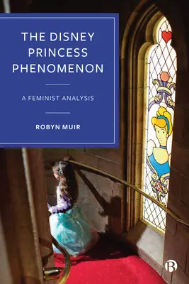 Le phénomène des princesses Disney : Une analyse féministe - The Disney Princess Phenomenon: A Feminist Analysis