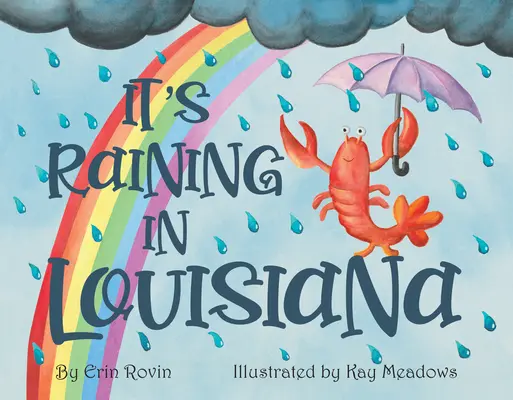 Il pleut en Louisiane - It's Raining in Louisiana