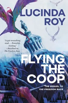 Les Chroniques de l'Oiseau de Rêve, Livre 2 - Flying the COOP: The Dreambird Chronicles, Book Two