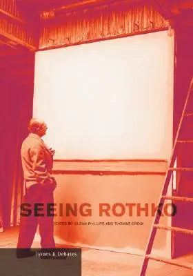 Voir Rothko - Seeing Rothko