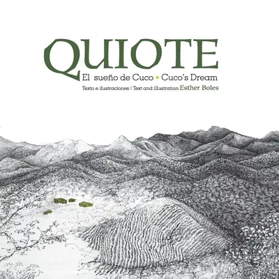 Quiote, el sueo de Cuco / Quiote, le rêve de Cuco - Quiote, el sueo de Cuco / Quiote, Cuco's Dream