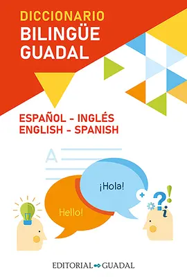 Diccionario Bilinge Guadal / Dictionnaire bilingue Guadal - Diccionario Bilinge Guadal / Guadal Bilingual Dictionary