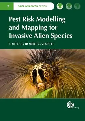 Modélisation et cartographie du risque phytosanitaire pour les espèces exotiques envahissantes - Pest Risk Modelling and Mapping for Invasive Alien Species