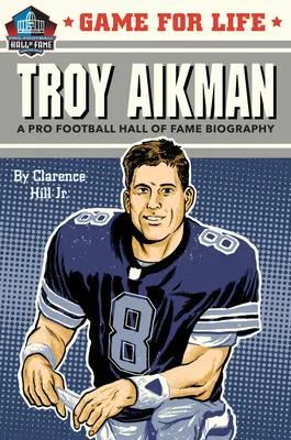 Un jeu pour la vie : Troy Aikman - Game for Life: Troy Aikman