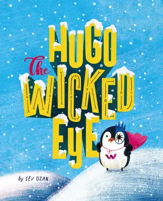 Hugo, l'œil méchant - Hugo the Wicked Eye