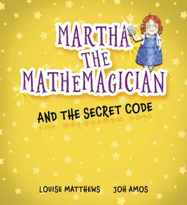 Martha la mathémagicienne et le code secret - Martha the Mathemagician and the Secret Code