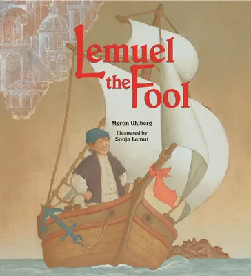 Lemuel le fou - Lemuel the Fool