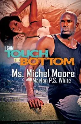 Je peux toucher le fond - I Can Touch The Bottom