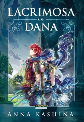 Lacrimosa of Dana : Novelisation sous licence officielle d'Ys VIII : Lacrimosa of Dana - Lacrimosa of Dana: Officially Licensed Novelization of Ys VIII: Lacrimosa of Dana