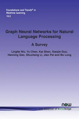 Réseaux neuronaux graphiques pour le traitement du langage naturel : Une étude - Graph Neural Networks for Natural Language Processing: A Survey