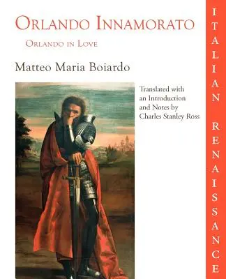 Orlando Innamorato = Orlando amoureux - Orlando Innamorato = Orlando in Love