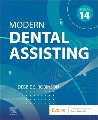 L'assistance dentaire moderne - Modern Dental Assisting