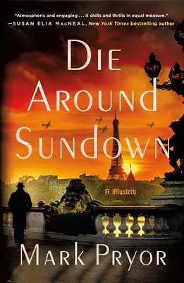 Mourir au crépuscule : Un mystère d'Henri Lefort - Die Around Sundown: A Henri Lefort Mystery