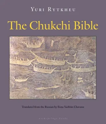 La Bible des Tchouktches - The Chukchi Bible