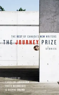 The Journey Prize Stories 19 : Le meilleur des nouveaux écrivains canadiens - The Journey Prize Stories 19: The Best of Canada's New Writers