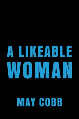 Une femme sympathique - A Likeable Woman