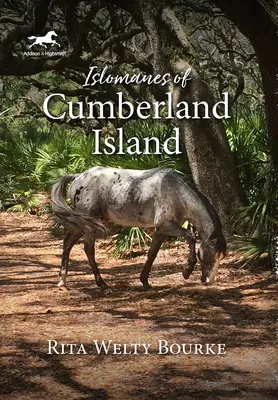 Islomanes de l'île de Cumberland - Islomanes of Cumberland Island