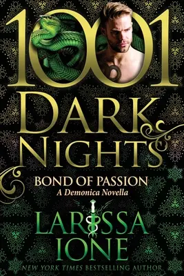 Le lien de la passion : Une nouvelle de Demonica - Bond of Passion: A Demonica Novella