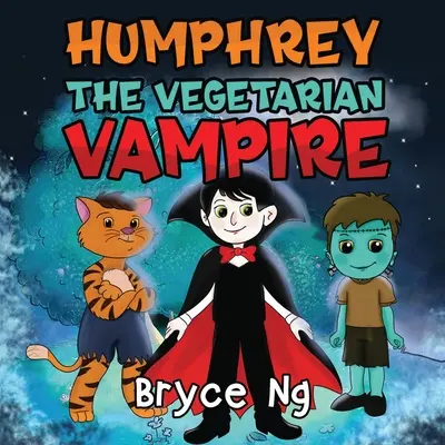 Humphrey le vampire végétarien - Humphrey the Vegetarian Vampire