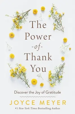 Le pouvoir du remerciement : Découvrez la joie de la gratitude - The Power of Thank You: Discover the Joy of Gratitude