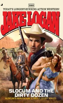 Slocum et les Douze Salopards - Slocum and the Dirty Dozen