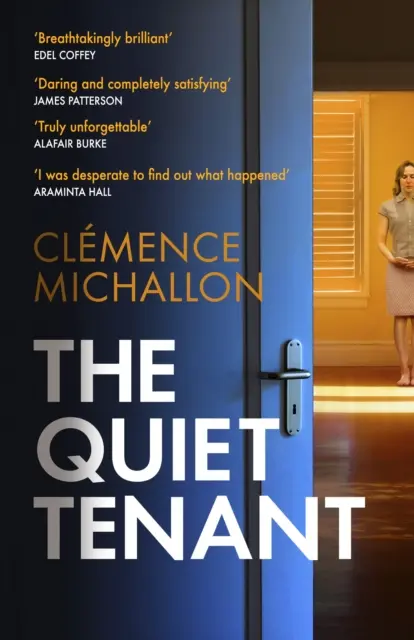 Quiet Tenant - « Audacieux et totalement satisfaisant » James Patterson - Quiet Tenant - 'Daring and completely satisfying' James Patterson