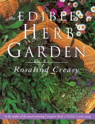 Le jardin d'herbes comestibles - The Edible Herb Garden