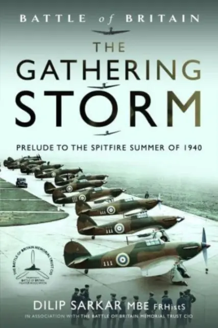 The Gathering Storm : Prélude à l'été des Spitfire de 1940 - The Gathering Storm: Prelude to the Spitfire Summer of 1940