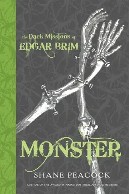 Les sombres missions d'Edgar Brim : Monstre - The Dark Missions of Edgar Brim: Monster