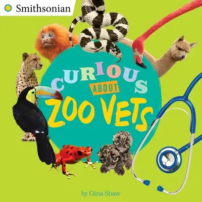 Curieux à propos des vétérinaires de zoo - Curious About Zoo Vets