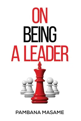 Être un leader - On Being a Leader