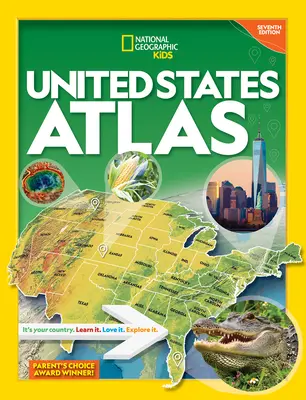 National Geographic Kids Atlas des États-Unis 7e édition - National Geographic Kids United States Atlas 7th Edition