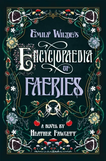 L'encyclopédie des fées d'Emily Wilde - Emily Wilde's Encyclopaedia of Faeries