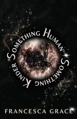 Quelque chose d'humain Quelque chose d'enfant - Something Human Something Kinder
