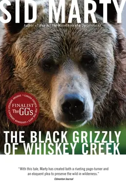 Le grizzli noir de Whiskey Creek - The Black Grizzly of Whiskey Creek