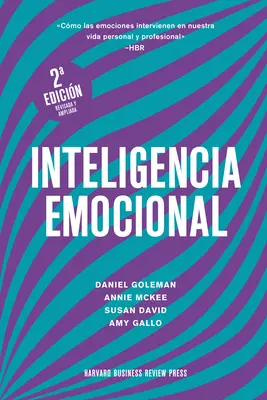 Inteligencia Emocional 2da Edicin (Intelligence émotionnelle 2e édition, édition espagnole) - Inteligencia Emocional 2da Edicin (Emotional Intelligence 2nd Edition, Spanish Edition)