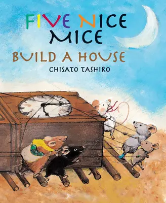 Cinq gentilles souris construisent une maison - Five Nice Mice Build a House