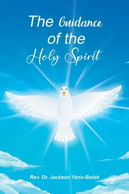 Les conseils de l'Esprit Saint - The Guidance of the Holy Spirit