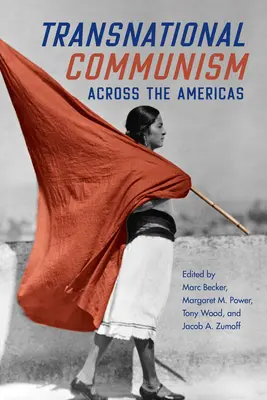 Le communisme transnational dans les Amériques - Transnational Communism Across the Americas