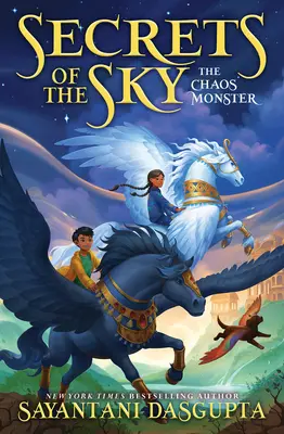 Le Monstre du Chaos (Les Secrets du Ciel #1) - The Chaos Monster (Secrets of the Sky #1)