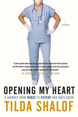 Ouvrir mon cœur : Un voyage de l'infirmière au patient et vice-versa - Opening My Heart: A Journey from Nurse to Patient and Back Again