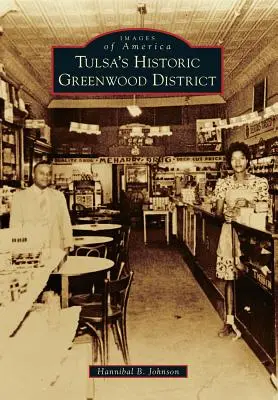 Le quartier historique de Greenwood à Tulsa - Tulsa's Historic Greenwood District