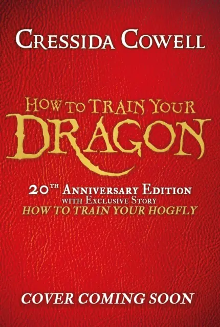 How to Train Your Dragon 20th Anniversary Edition - Livre 1 - How to Train Your Dragon 20th Anniversary Edition - Book 1