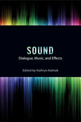Le son : Dialogue, musique et effets - Sound: Dialogue, Music, and Effects