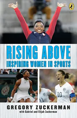 S'élever vers le haut : L'inspiration des femmes dans le sport - Rising Above: Inspiring Women in Sports