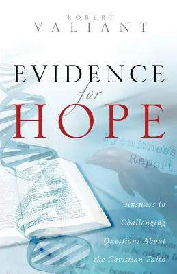 Les preuves de l'espoir - Evidence for Hope