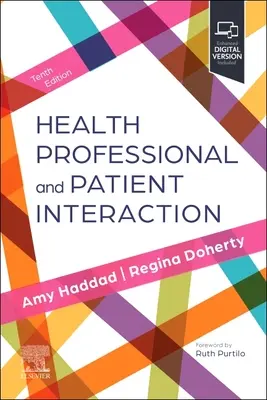 Interaction entre les professionnels de la santé et les patients - Health Professional and Patient Interaction