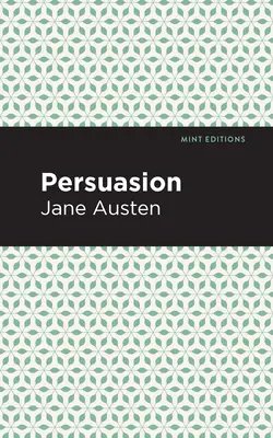 Persuasion : Édition en gros caractères - Persuasion: Large Print Edition