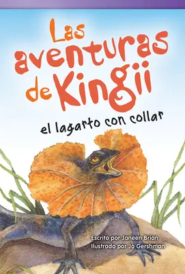 Les aventures de Kingii El Lagarto Con Collar - Las Aventuras de Kingii El Lagarto Con Collar